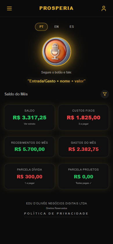 Tela inicial do Prosperia: saldo do mês, quadros de custos fixos, parcelas de dívidas e projetos